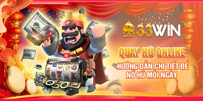 quay-hu-online-huong-dan-chi-tiet-de-no-hu-moi-ngay